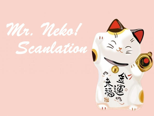 Mr. Neko Scanlation!